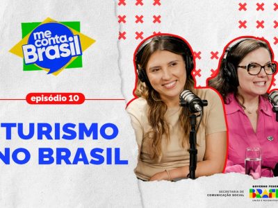 Me Conta, Brasil detalha como turismo fomenta economia brasileira