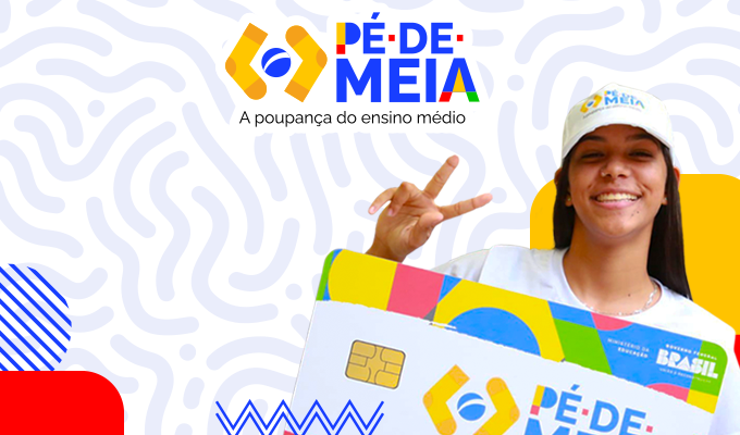 Pagamento do Pé-de-Meia começa nesta segunda (25) e vai até 1º de setembro